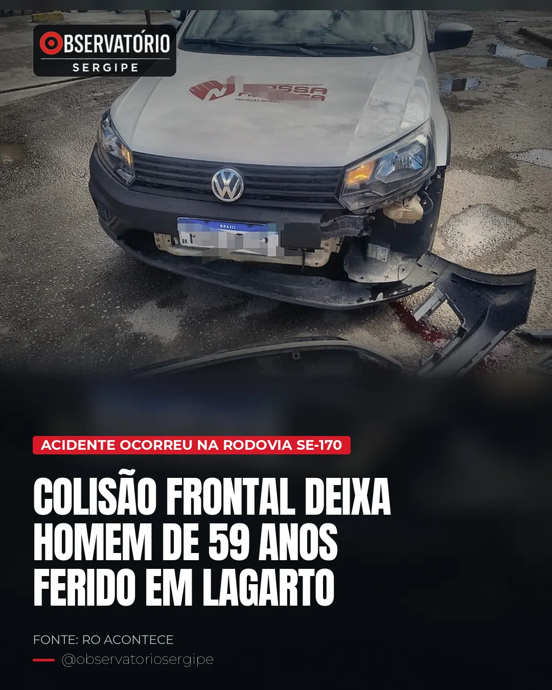 COLISÃO FRONTAL DEIXA HOMEM DE 59 ANOS FERIDO EM LAGARTO