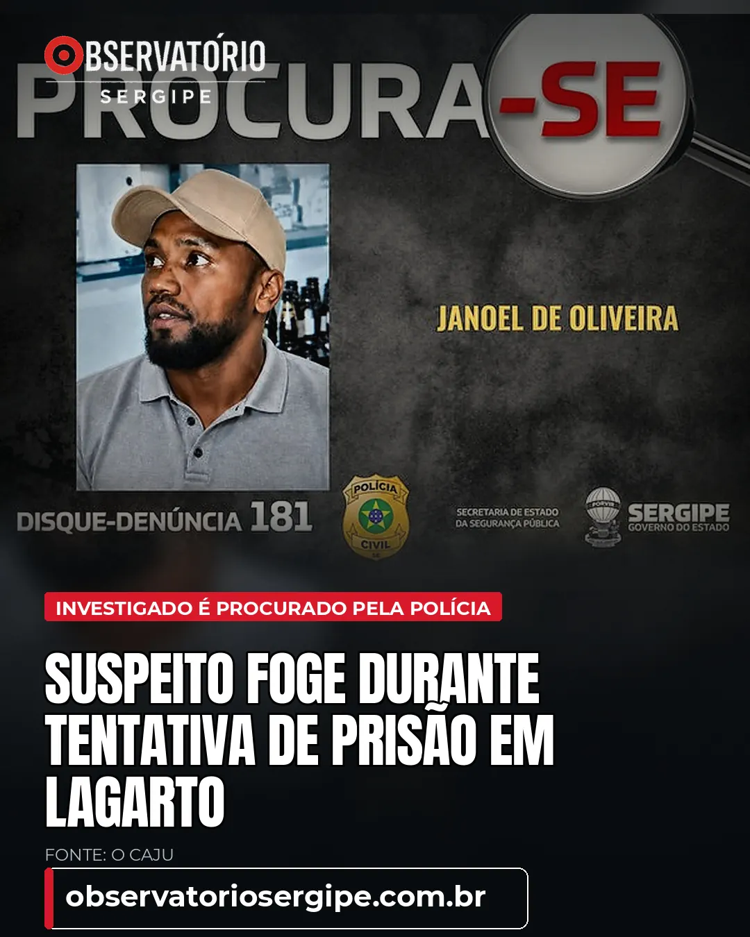 SUSPEITO FOGE DURANTE TENTATIVA DE PRISÃO EM LAGARTO