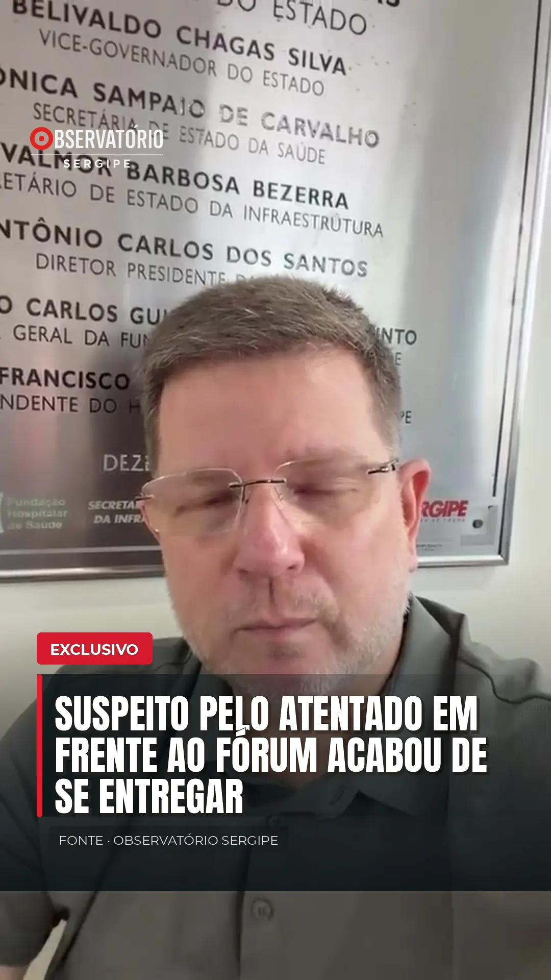 Suspeito pelo atentado em frente ao fórum acabou de se entregar