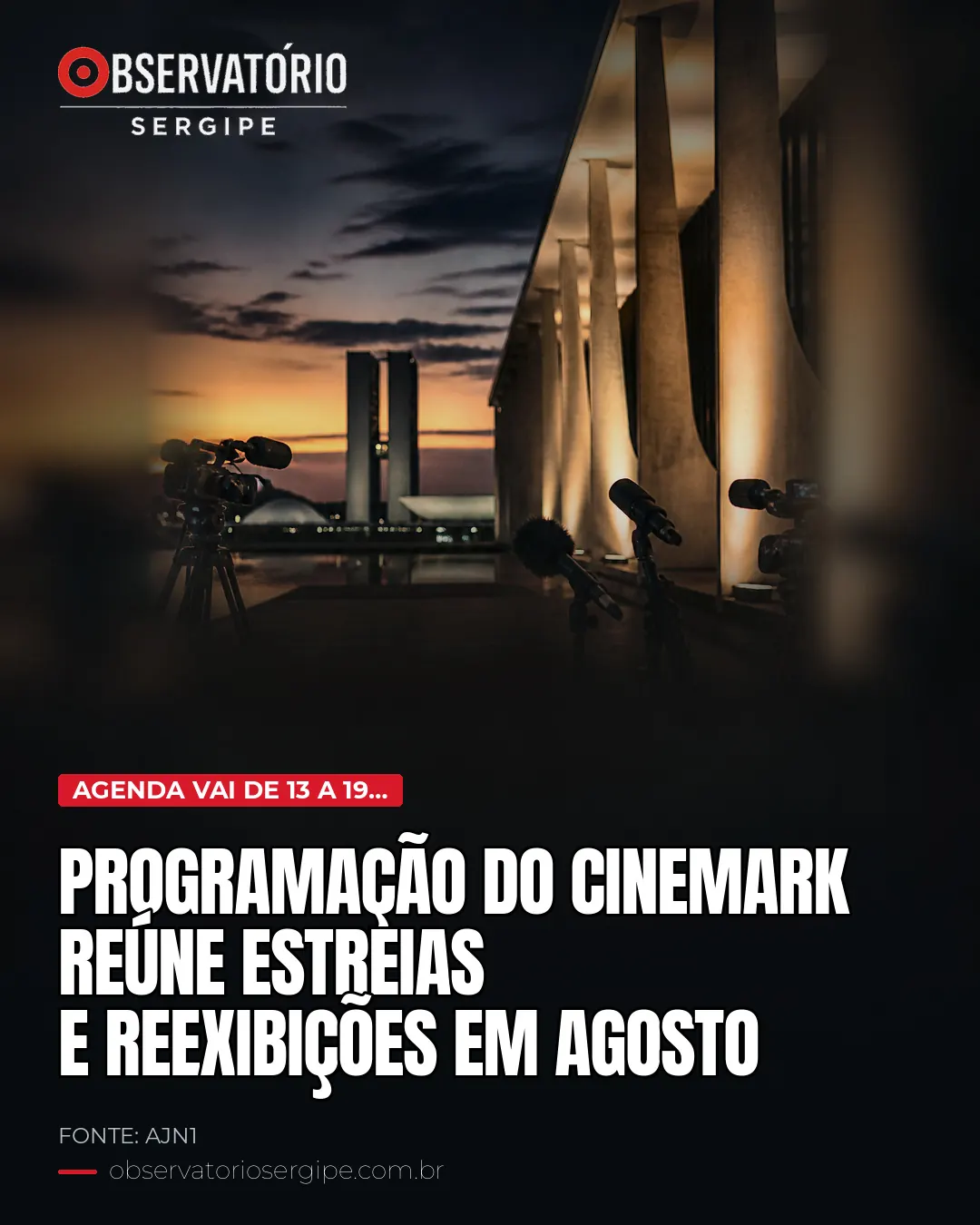 PROGRAMAÇÃO DO CINEMARK REÚNE ESTREIAS E REEXIBIÇÕES EM AGOSTO