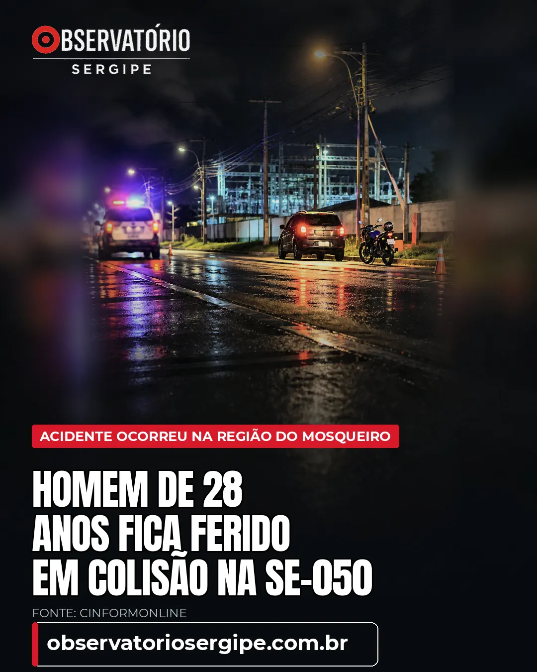 HOMEM DE 28 ANOS FICA FERIDO EM COLISÃO NA SE-050