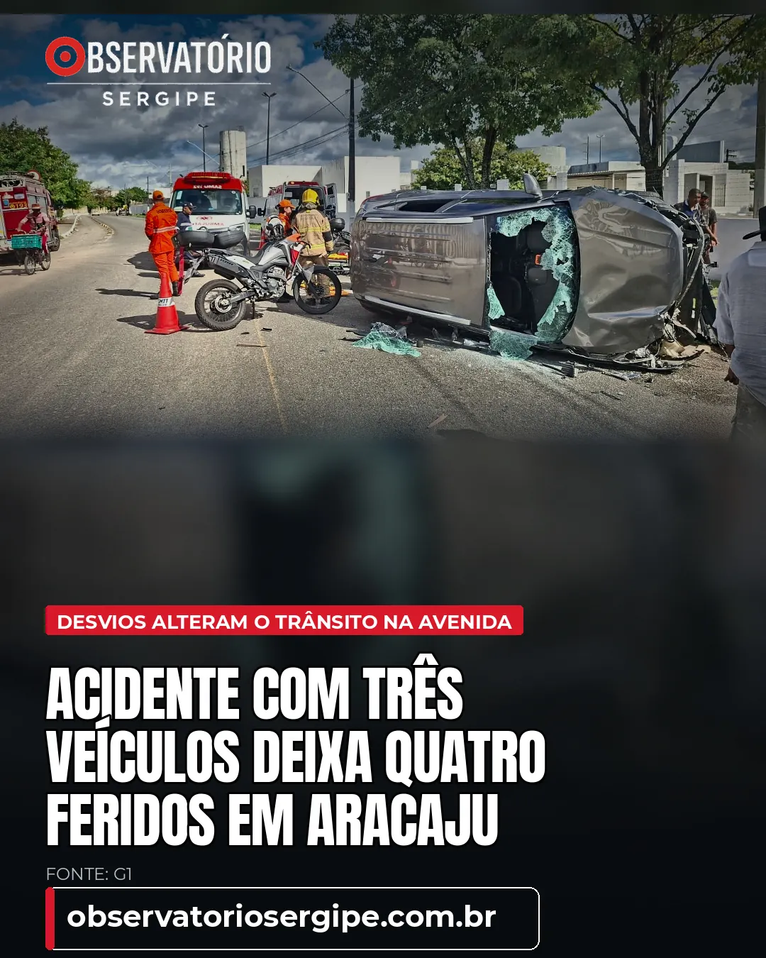 ACIDENTE COM TRÊS VEÍCULOS DEIXA QUATRO FERIDOS EM ARACAJU