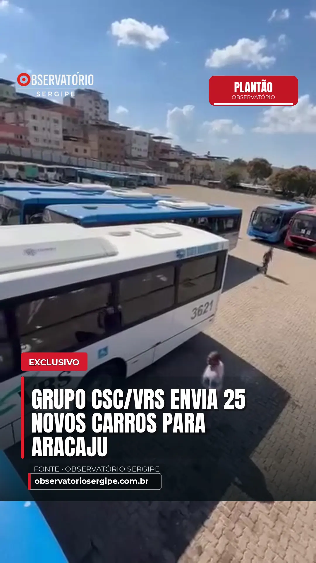 Grupo CSC/VRS envia 25 novos carros para Aracaju