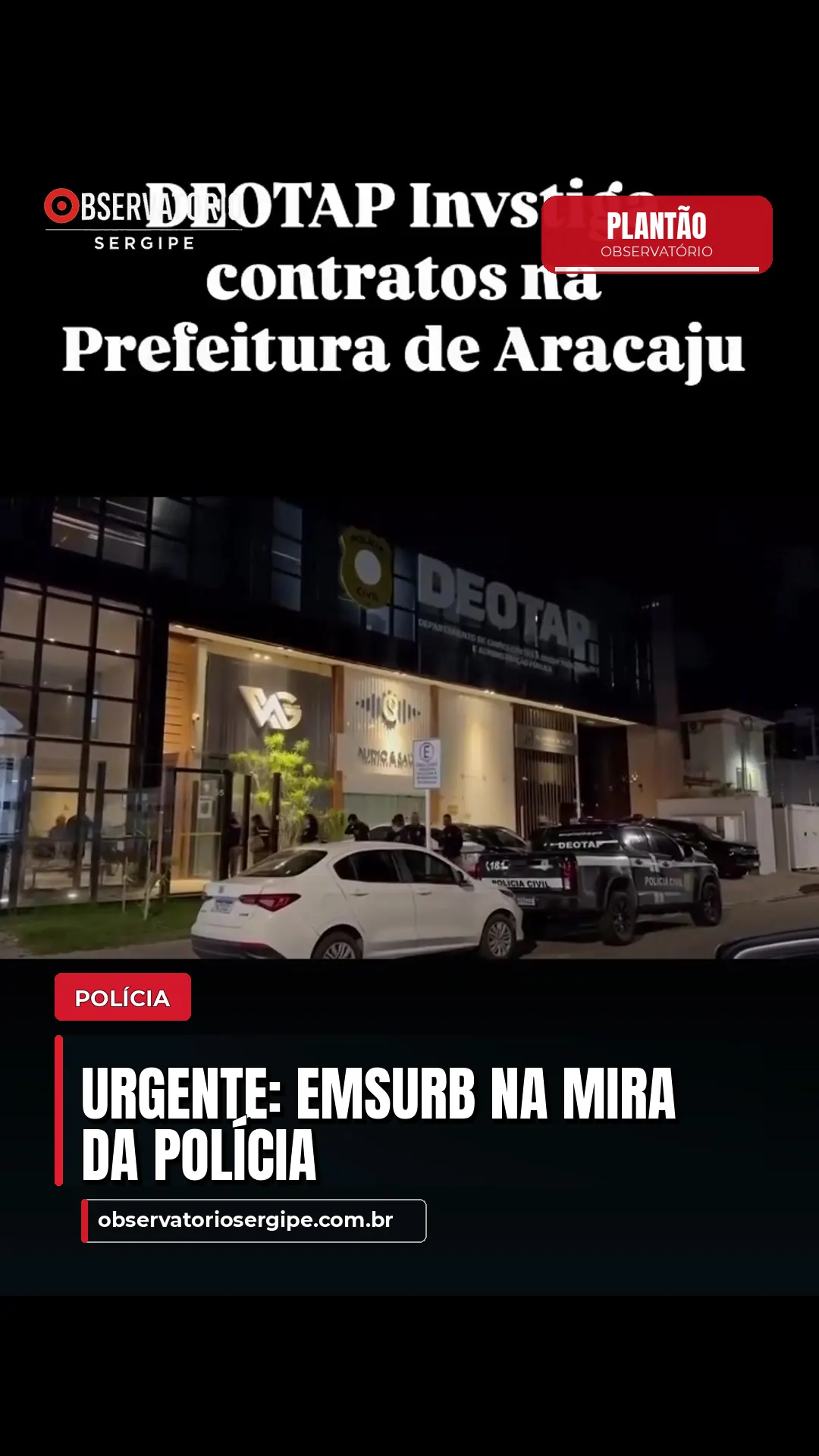Urgente: Emsurb na mira da polícia