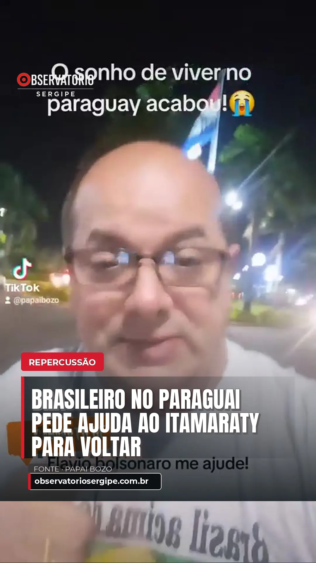 Brasileiro no Paraguai pede ajuda ao Itamaraty para voltar