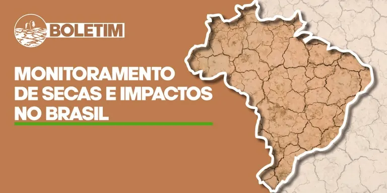 Monitoramento de secas no Brasil em meio ao fortalecimento do El Niño