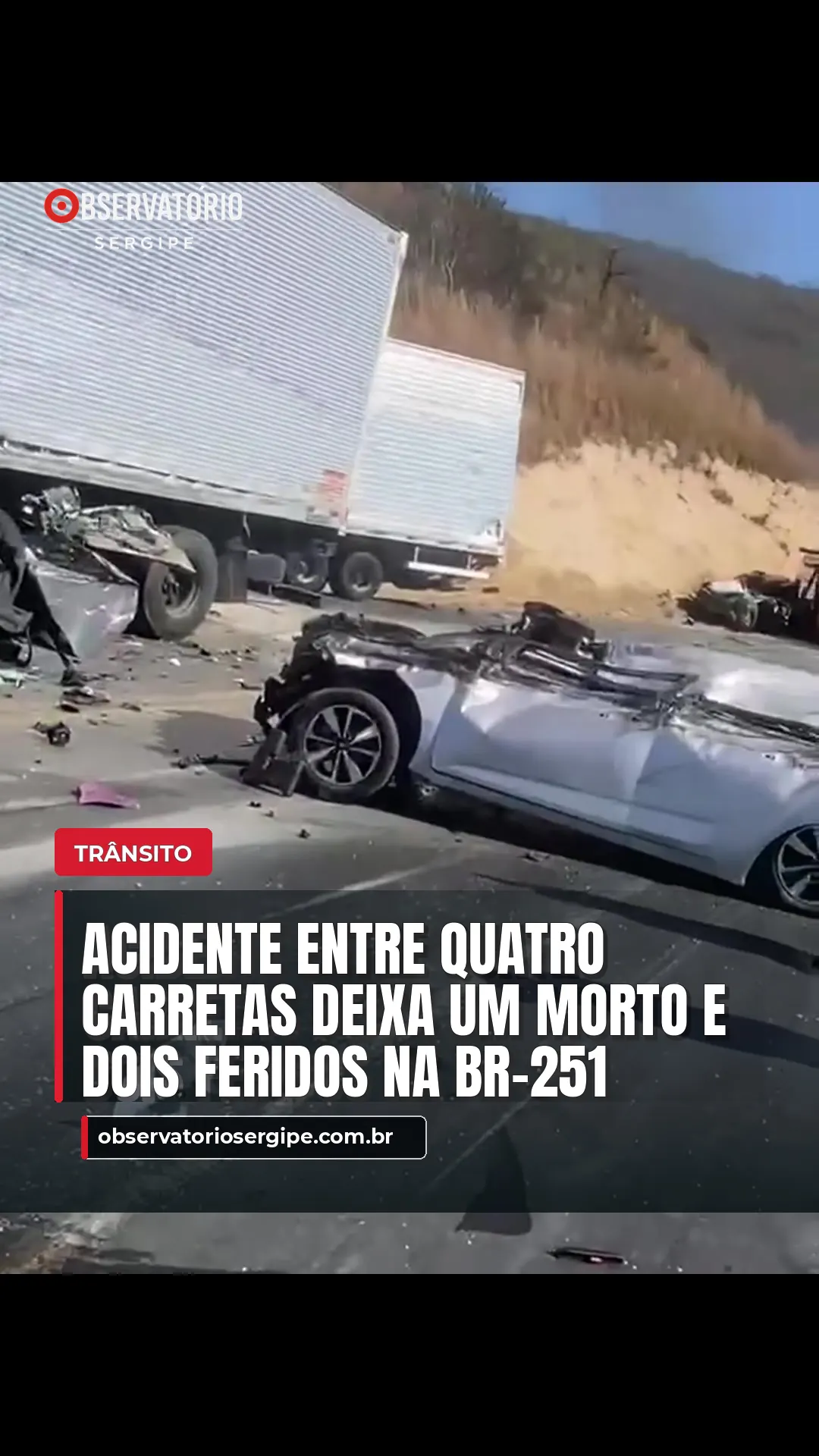 Acidente entre quatro carretas deixa um morto e dois feridos na BR-251